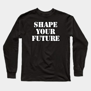 Shaping Tomorrow Long Sleeve T-Shirt